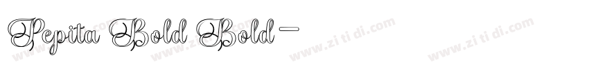 Pepita Bold Bold字体转换